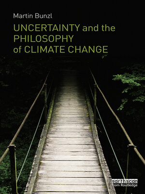 cover image of Uncertainty and the Philosophy of Climate Change